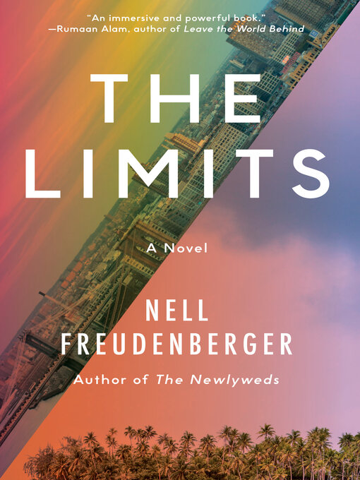 Title details for The Limits by Nell Freudenberger - Available